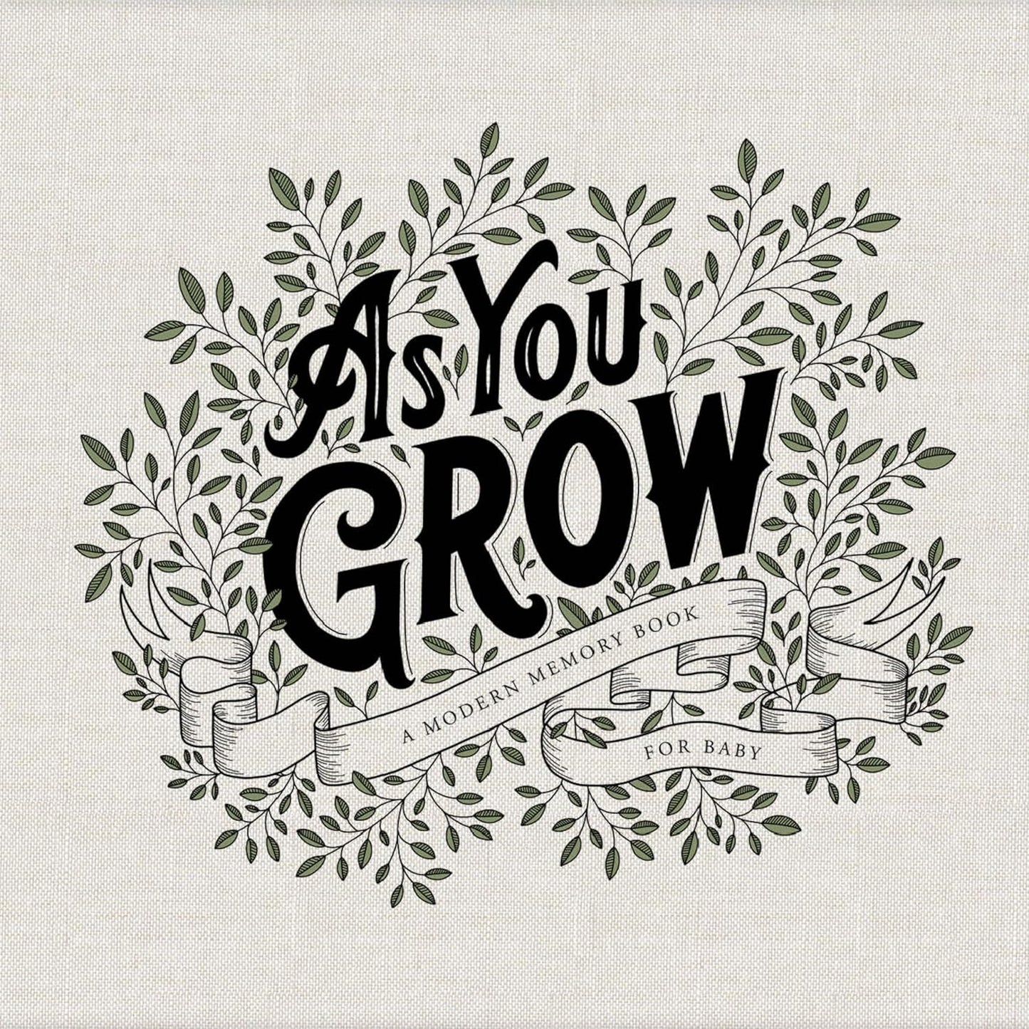 As You Grow: A Modern Memory Book for Baby